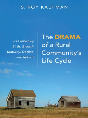 cover image of The Drama of a Rural Community's Life Cycle